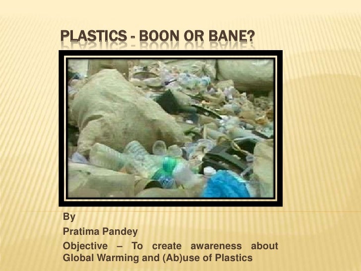 plastic a boon or curse essays